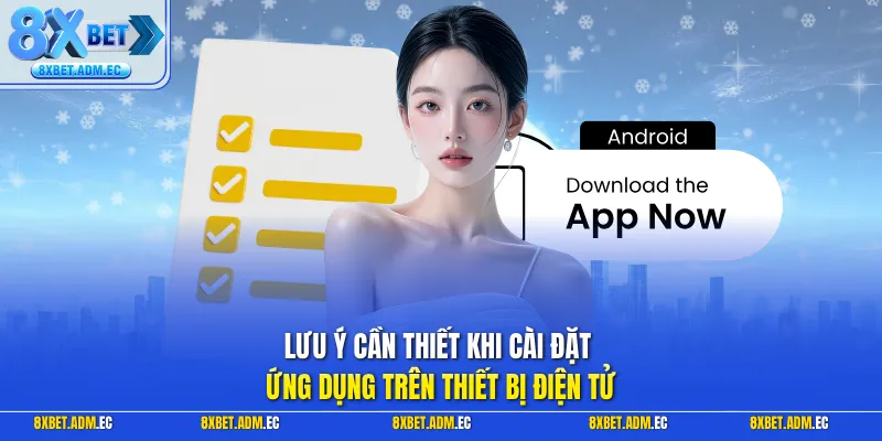 Lưu ý cần thiết khi cài đặt ứng dụng trên thiết bị điện tử